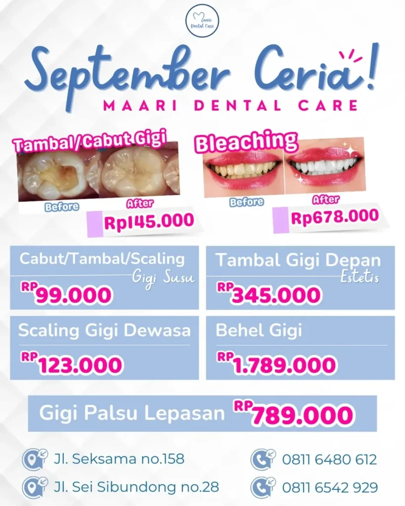 💙 Senyum makin ceria di September ini!Mau tambal, cabut, scaling, bleaching, atau pasang behe (1)